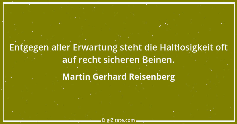 Zitat von Martin Gerhard Reisenberg 90