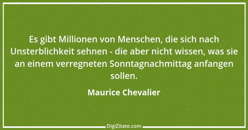 Zitat von Maurice Chevalier 10