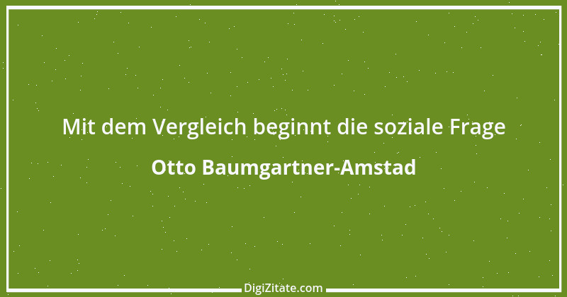 Zitat von Otto Baumgartner-Amstad 60