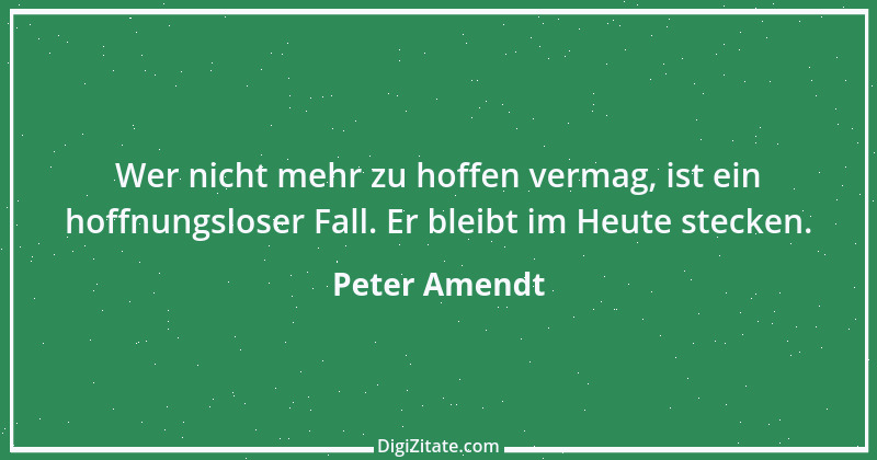 Zitat von Peter Amendt 101