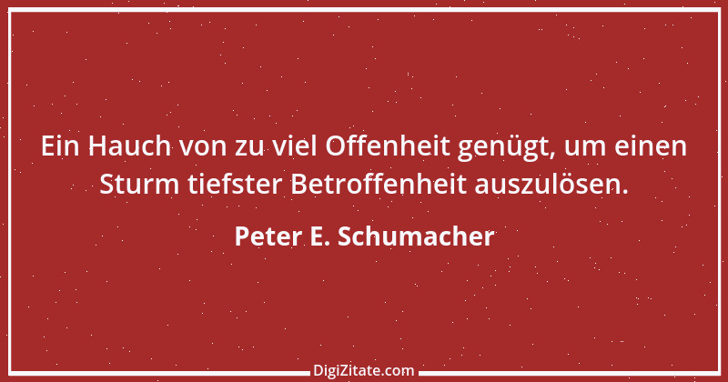 Zitat von Peter E. Schumacher 580