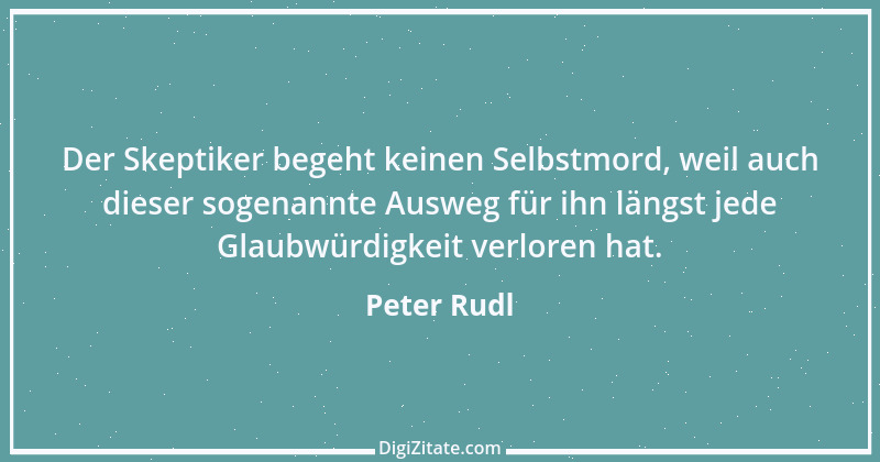 Zitat von Peter Rudl 49