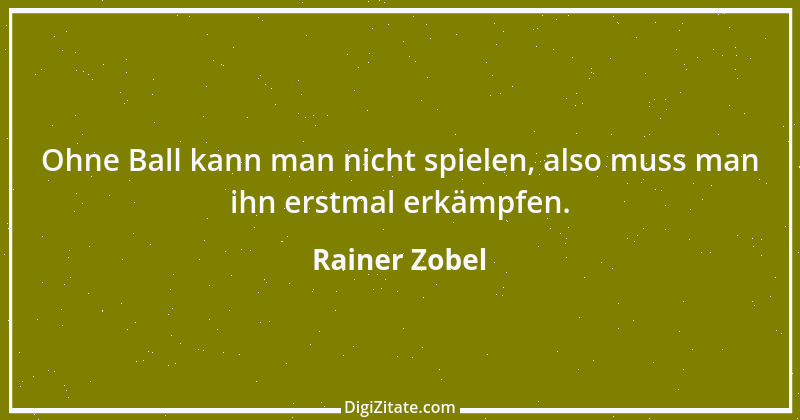 Zitat von Rainer Zobel 1