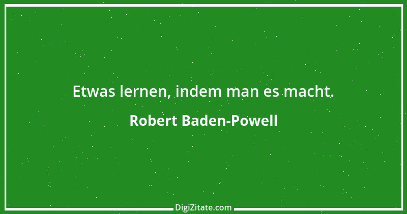 Zitat von Robert Baden-Powell 3