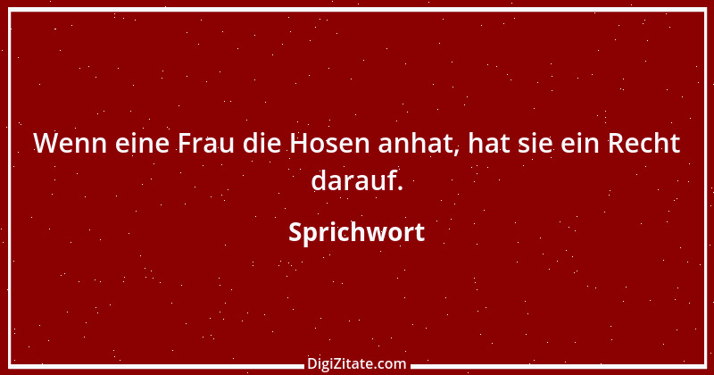 Zitat von Sprichwort 3767