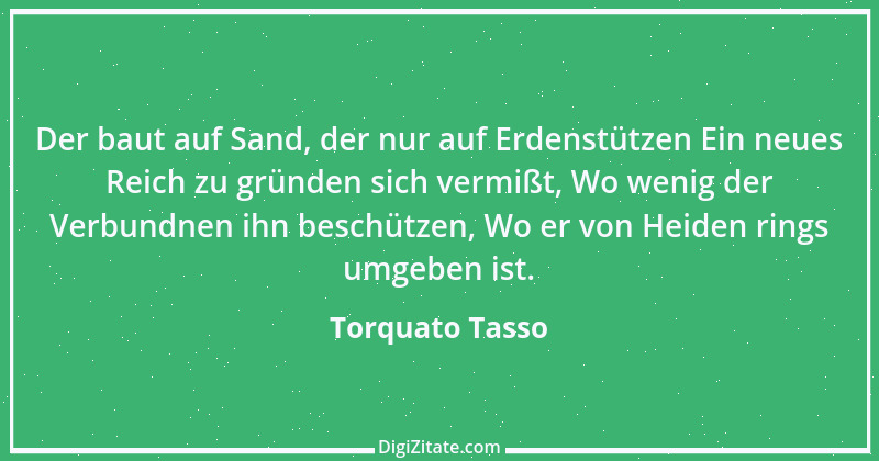 Zitat von Torquato Tasso 1