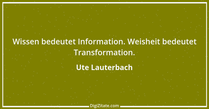 Zitat von Ute Lauterbach 65