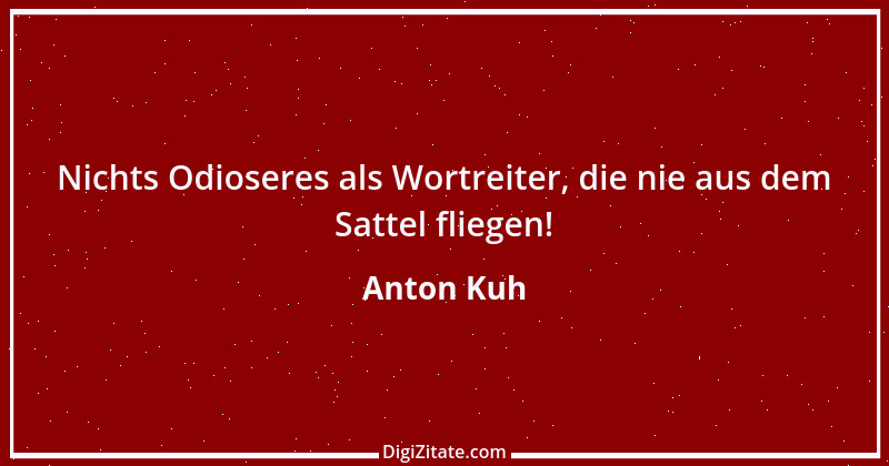 Zitat von Anton Kuh 12