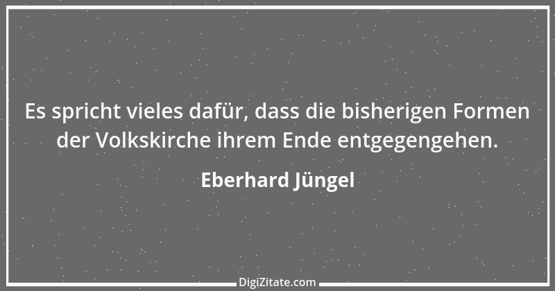 Zitat von Eberhard Jüngel 1