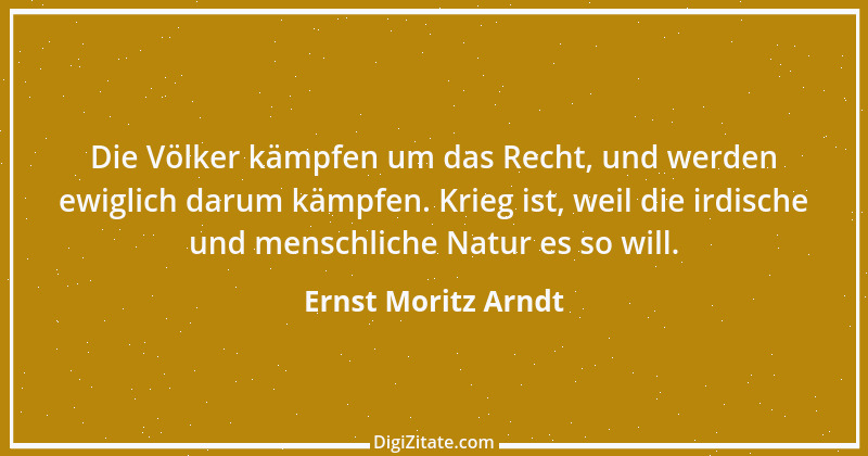 Zitat von Ernst Moritz Arndt 10