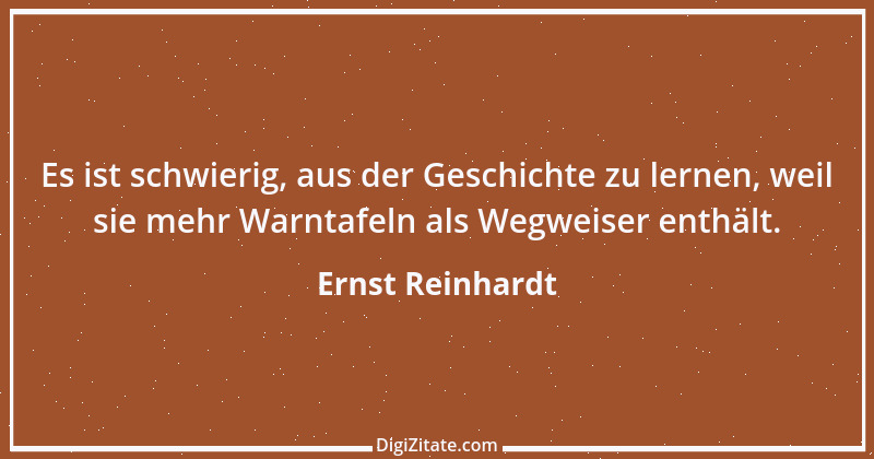 Zitat von Ernst Reinhardt 457