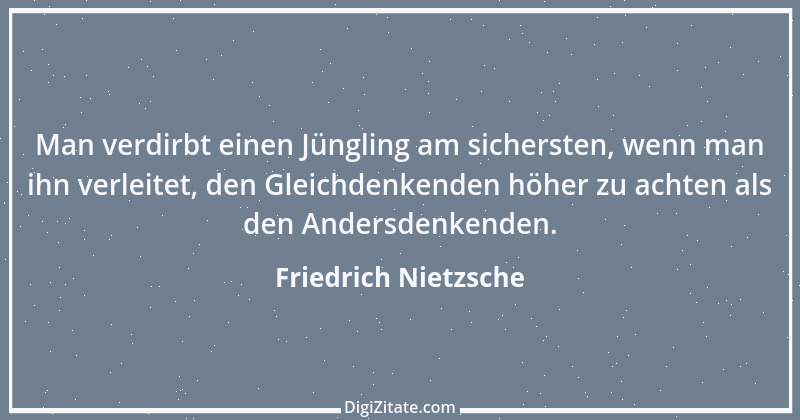 Zitat von Friedrich Nietzsche 1153