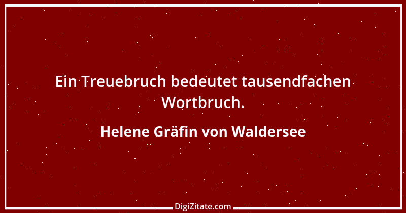 Zitat von Helene Gräfin von Waldersee 97