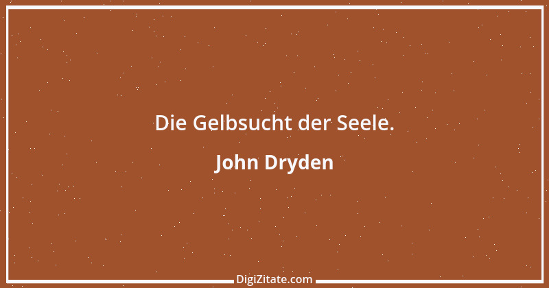 Zitat von John Dryden 14