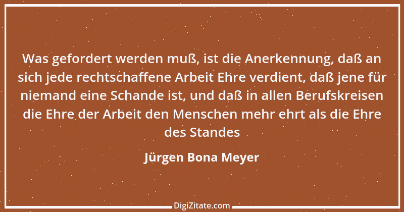 Zitat von Jürgen Bona Meyer 5