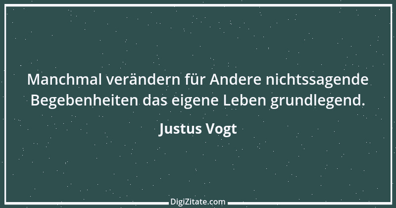 Zitat von Justus Vogt 358