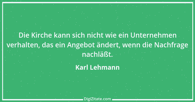 Zitat von Karl Lehmann 11