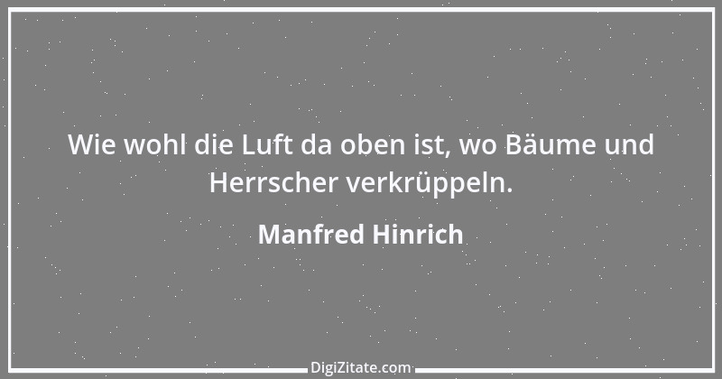 Zitat von Manfred Hinrich 390