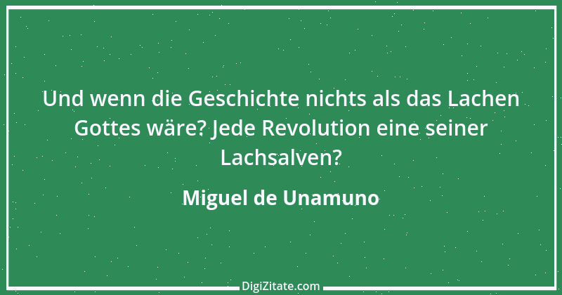 Zitat von Miguel de Unamuno 41