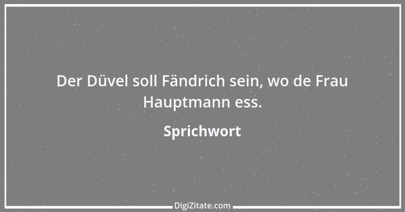 Zitat von Sprichwort 6208