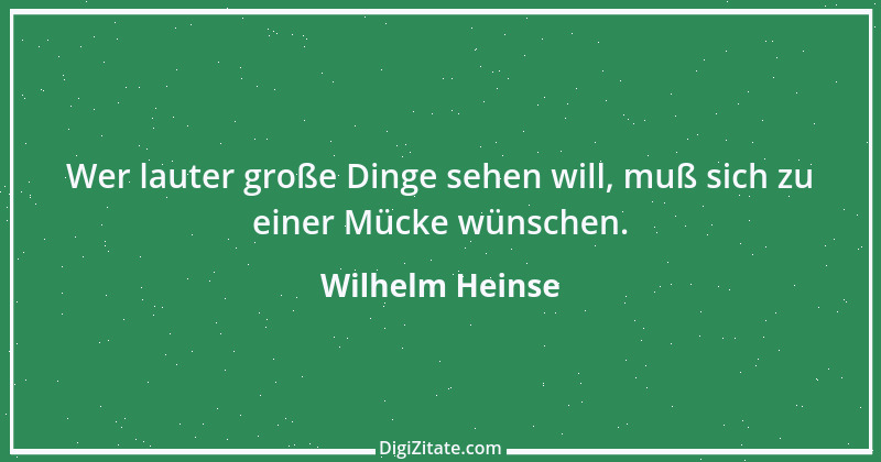 Zitat von Wilhelm Heinse 31