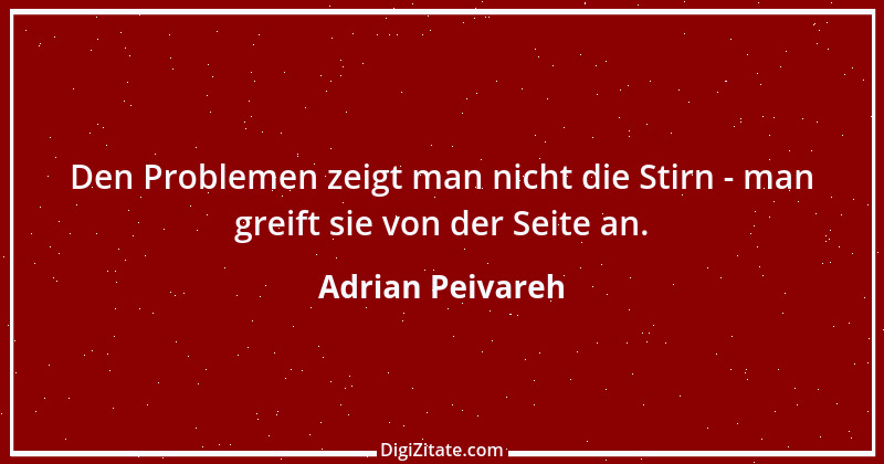 Zitat von Adrian Peivareh 6