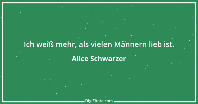 Zitat von Alice Schwarzer 34