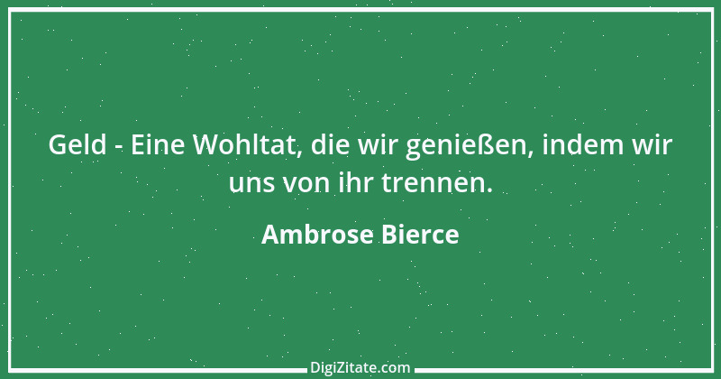 Zitat von Ambrose Bierce 447