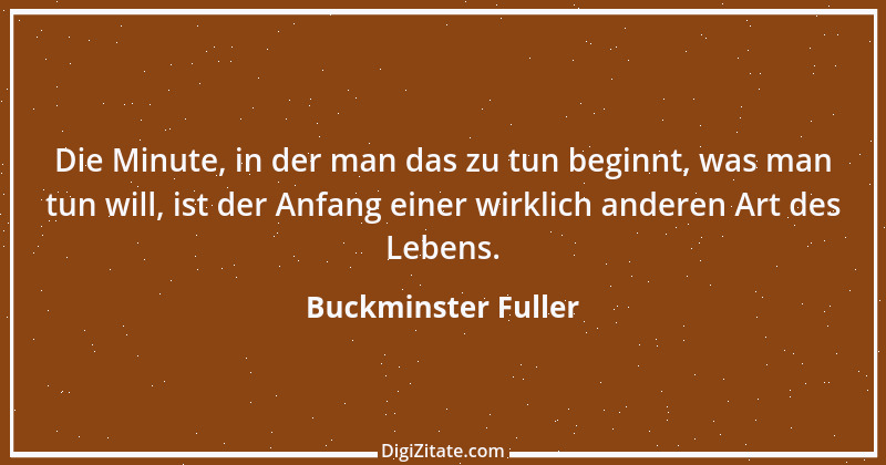 Zitat von Buckminster Fuller 2