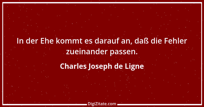 Zitat von Charles Joseph de Ligne 11