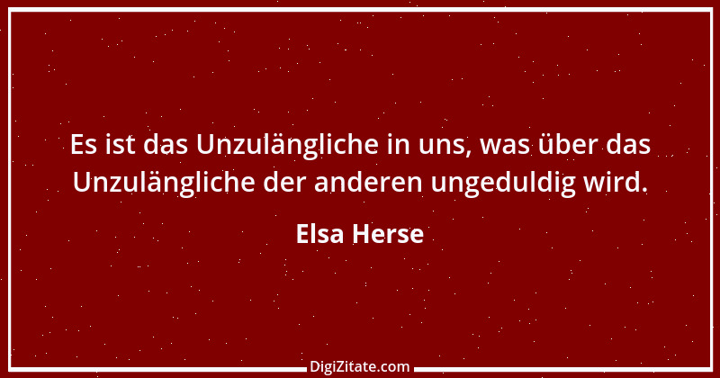 Zitat von Elsa Herse 1