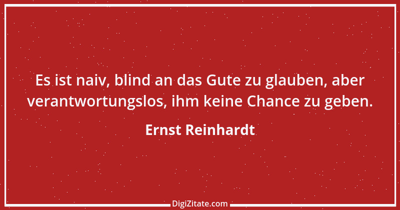 Zitat von Ernst Reinhardt 458