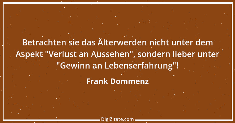 Zitat von Frank Dommenz 106