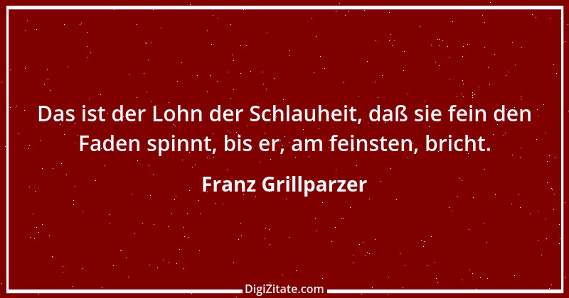 Zitat von Franz Grillparzer 63