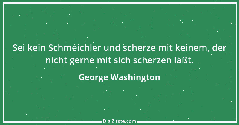 Zitat von George Washington 30