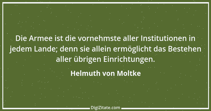 Zitat von Helmuth von Moltke 19