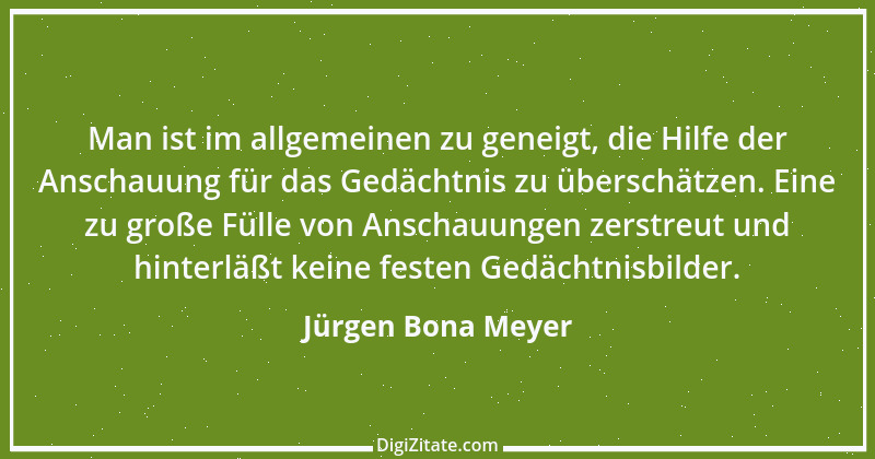 Zitat von Jürgen Bona Meyer 6