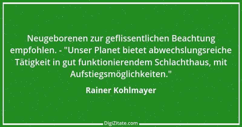 Zitat von Rainer Kohlmayer 57