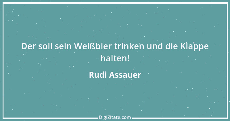 Zitat von Rudi Assauer 4