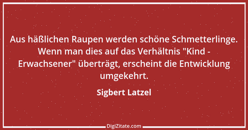 Zitat von Sigbert Latzel 126