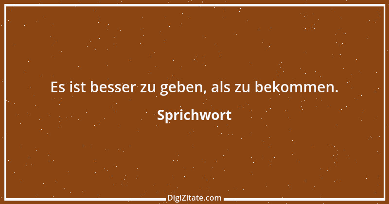 Zitat von Sprichwort 2209