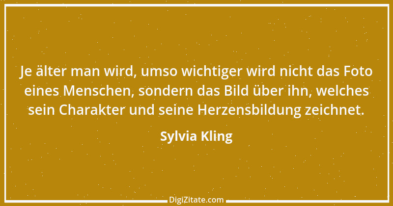 Zitat von Sylvia Kling 3