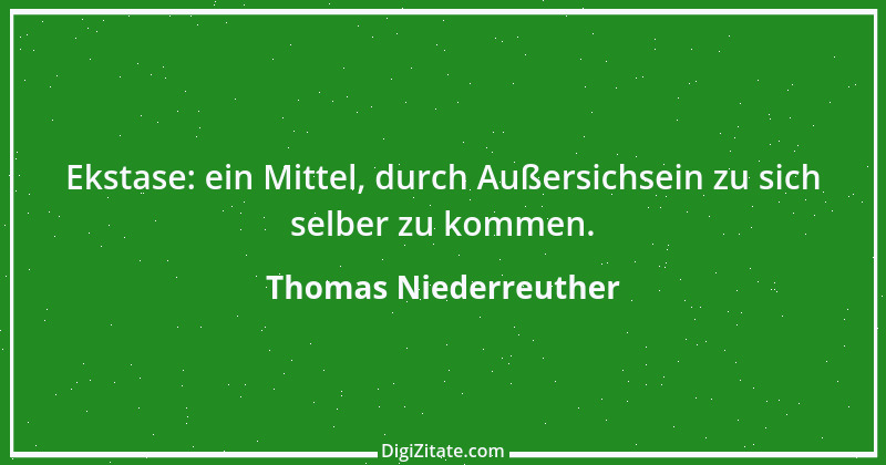 Zitat von Thomas Niederreuther 24