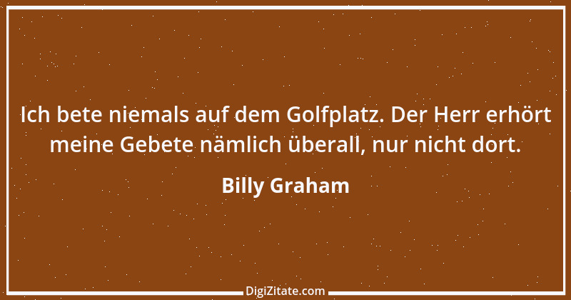 Zitat von Billy Graham 15