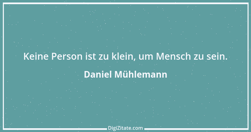 Zitat von Daniel Mühlemann 107