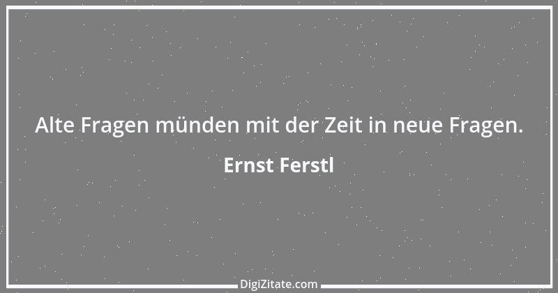 Zitat von Ernst Ferstl 1659