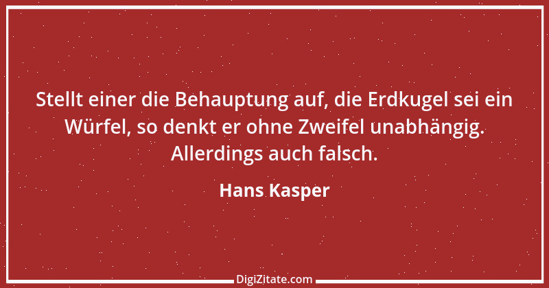 Zitat von Hans Kasper 34