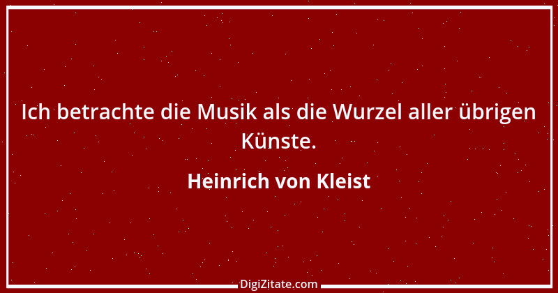 Zitat von Heinrich von Kleist 117