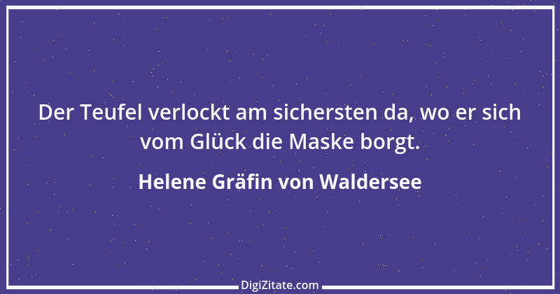 Zitat von Helene Gräfin von Waldersee 99