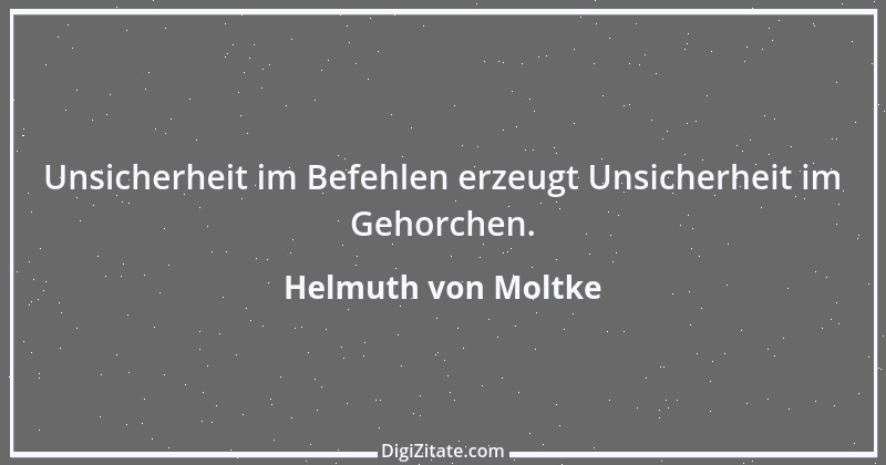 Zitat von Helmuth von Moltke 20